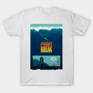 Point Break T-Shirt